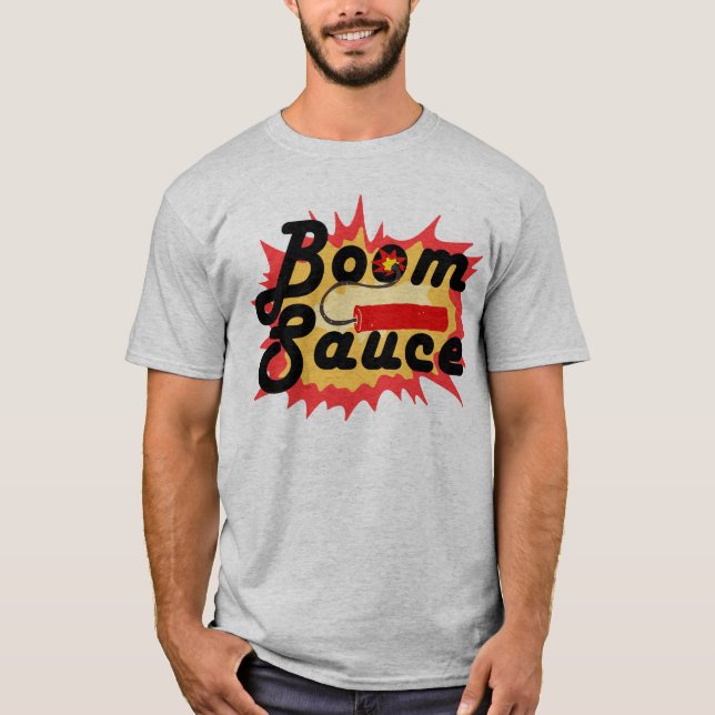 Boom Sauce Dynamite Tee (Front)