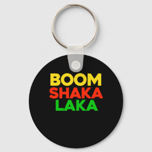 Boom Shaka Laka Dance Craze Madness I Love Dancing Keychain