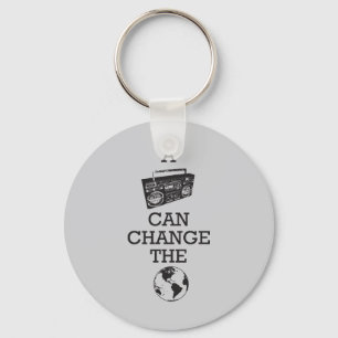 Boombox Can Change the World Keychain