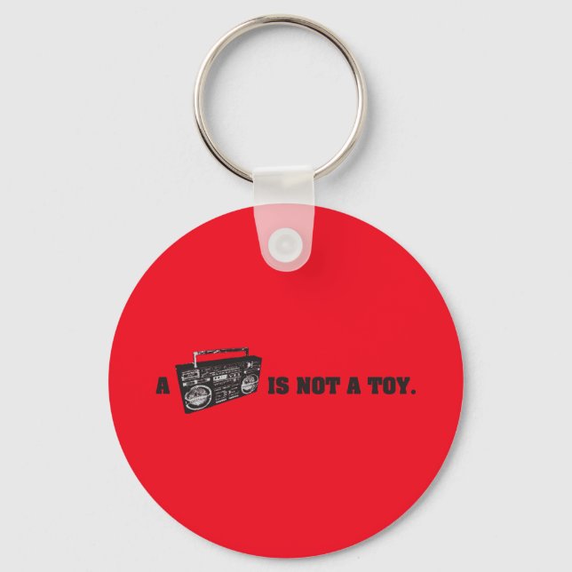 Boombox Is Not a Toy Keychain (Front)