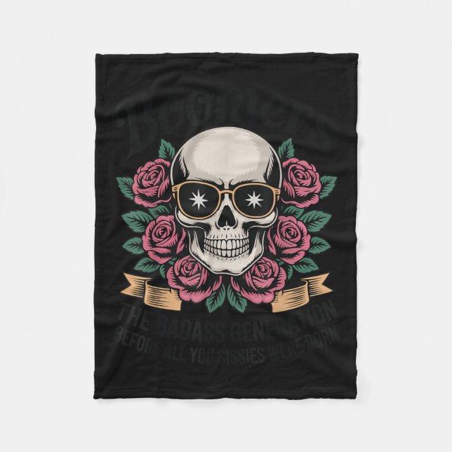 Boomers Bad Generation Before Sissies Were Born  Fleece Blanket (Front)