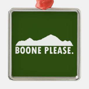 Boone Please Metal Ornament