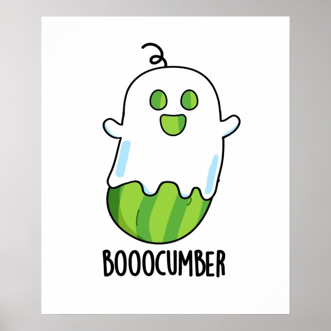 Booocumber Funny Ghost Cucumber Pun  Poster (Front)