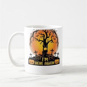 Boos Im Here Again Halloween Spooky Tree Pumpkins  Coffee Mug