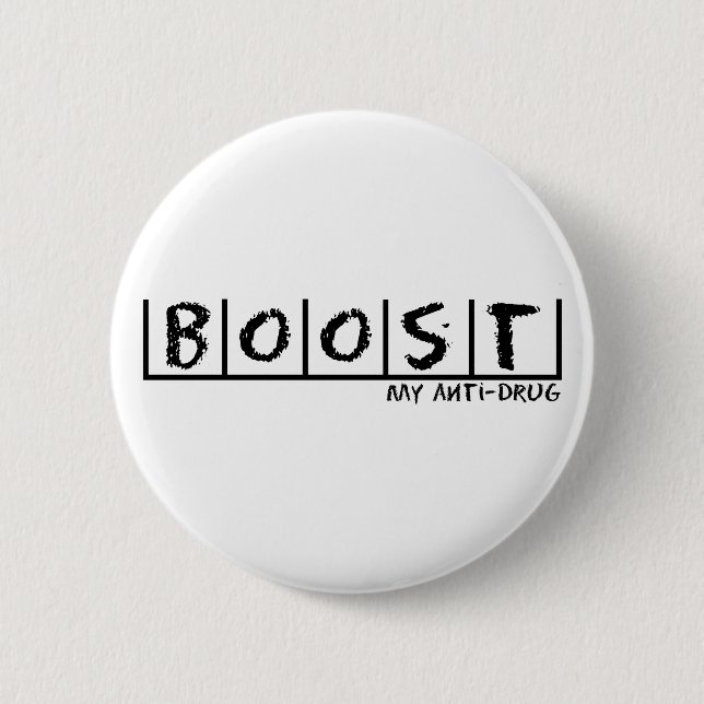Boost Anti-Drug 2 Inch Round Button (Front)