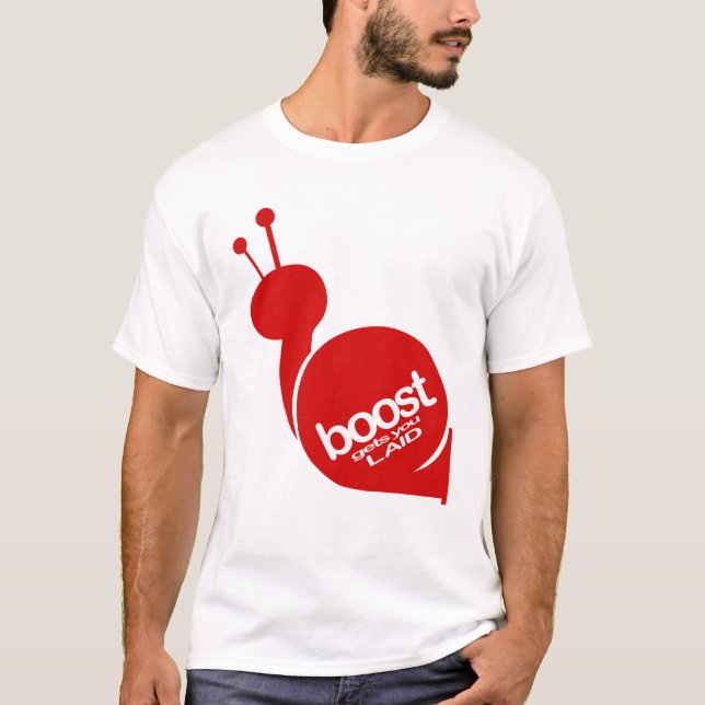 Boost Gets You Laid - Red Snail T-Shirt (Front)