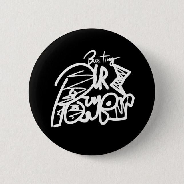 Boosting Your Power Typgraphy 2 Inch Round Button (Front)