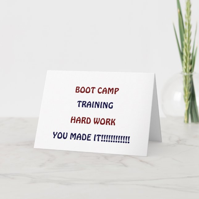 BOOT CAMP - YOU MADE IT!!!! CARD (Front)