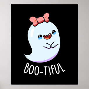 Bootiful Funny Girly Halloween Ghost Pun  Poster