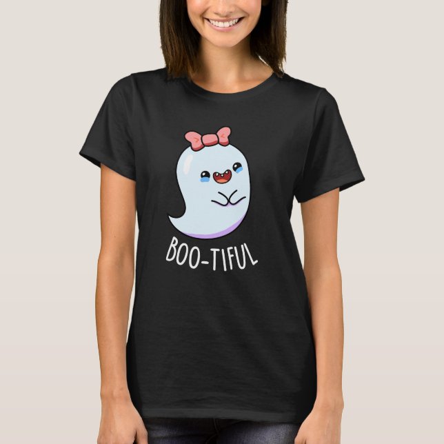 Bootiful Funny Girly Halloween Ghost Pun  T-Shirt (Front)