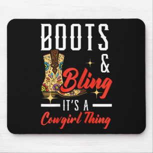 Boots &amp; Bling Its A Cowgirl Thing Rodeo Wester Mouse Pad