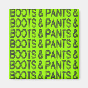 Boots and Pants Magnet