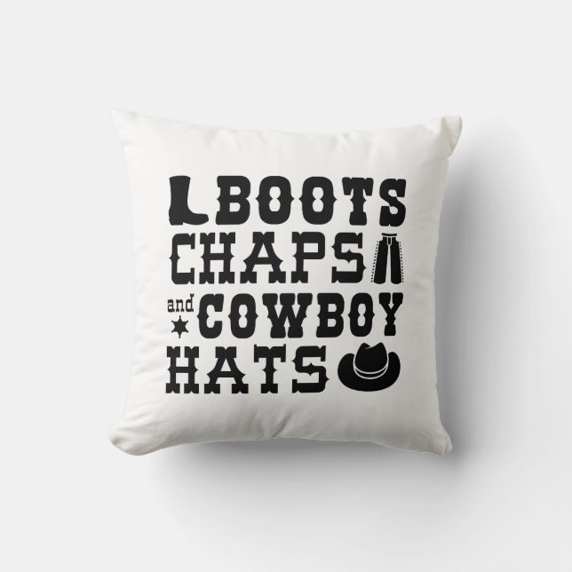 Boots Chaps And Cowboy Hats Throw Pillow (Front)
