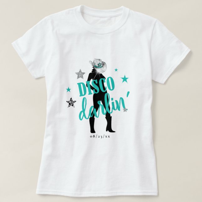 Boots 'n Bling Disco Darlin' Teal ID925  T-Shirt (Design Front)