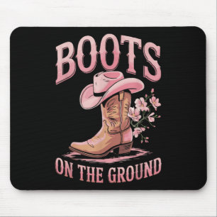 Boots On The Ground Black Cowgirl Western Where Th Mouse Pad