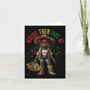 Boots On The Ground Black Girl Cowgirl Where Them  Card