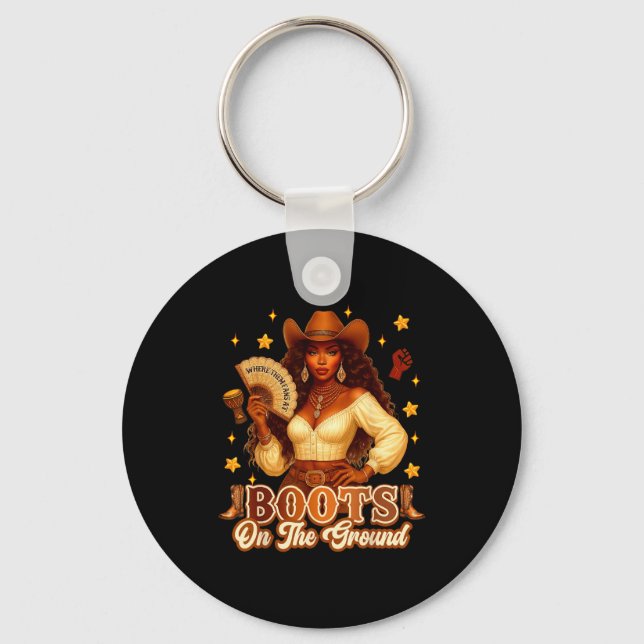Boots On The Ground Black History Cowgirl Where Th Keychain (Front)