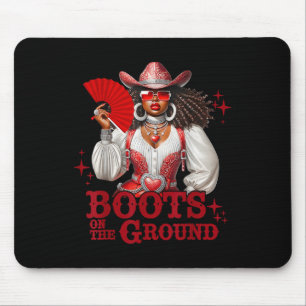 Boots On The Ground Boot Cowboy Western Cowgirl Li Mouse Pad