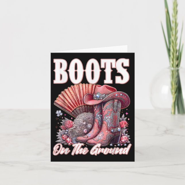 Boots On The Ground Boot Cowboy Western Cowgirl Me Card (Front)