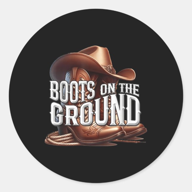 Boots On The Ground, Cowgirl Linedance, Boot Cowbo Classic Round Sticker (Front)