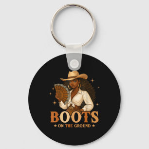 Boots On The Ground Juneteenth Black Cowgirl Black Keychain