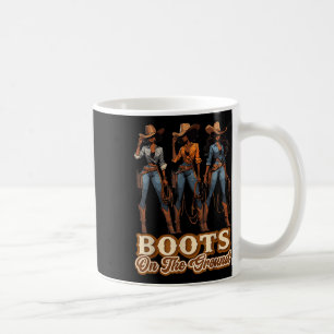 Boots On The Ground Juneteenth Black Cowgirl Coffee Mug