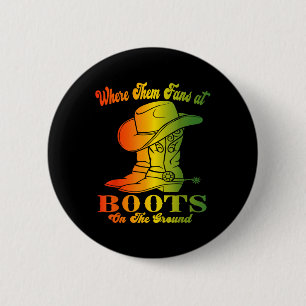 Boots On The Ground Juneteenth Cowgirl Where Them 2 Inch Round Button
