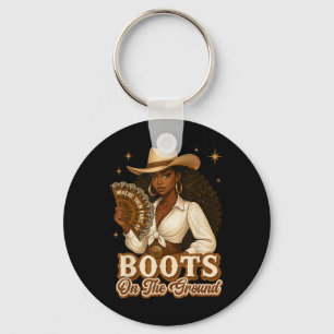 Boots On The Ground Juneteenth Cowgirl Where Them Keychain