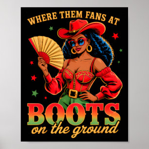Boots On The Ground Juneteenth Cowgirl Where Them Poster