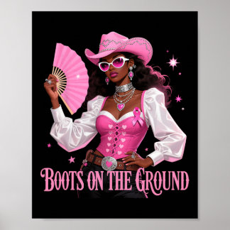 Boots On The Ground Pink Cowgirl Breast Cancer Wes Poster