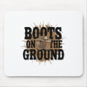 Boots On The Ground Western Cowboy Rodeo Country Mouse Pad
