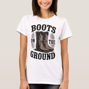 Boots on the Ground – Western Cowboy T-Shirt
