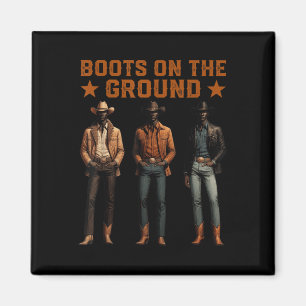 Boots On The Ground Western Rodeo Black Cowboys Sq Magnet