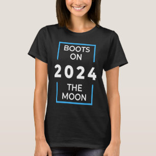 Boots on the moon  Space Exploration 2024 T-Shirt