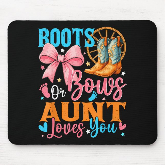 Boots Or Bows Aunt Loves You Gender Reveal Family  Mouse Pad (Front)