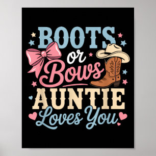 Boots or Bows Auntie Loves Funny Gender Reveal Poster