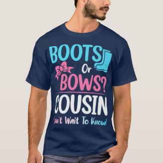 Boots or Bows Cousin Gender Reveal Pregnancy Annou T-Shirt