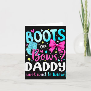 Boots Or Bows Daddy Loves You Gender Reveal Party Card