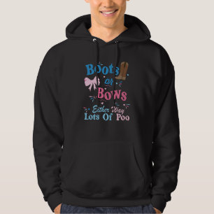 Boots Or Bows Either Way Lots Of Poo Gender Reveal Hoodie