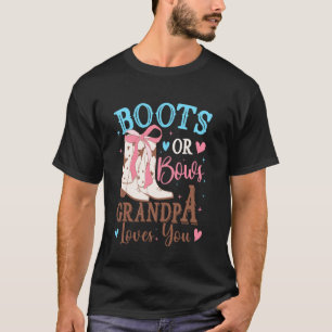 Boots or Bows Gender Reveal Decorations Grandpa Lo T-Shirt