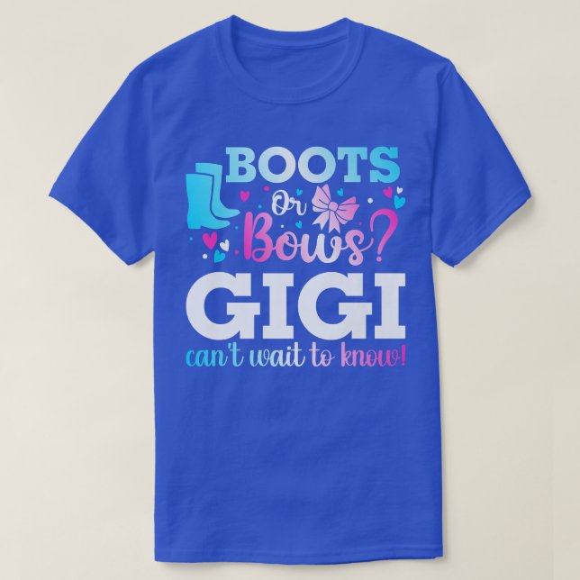 Boots or Bows Gigi Gender Reveal Baby Shower Annou T-Shirt (Design Front)