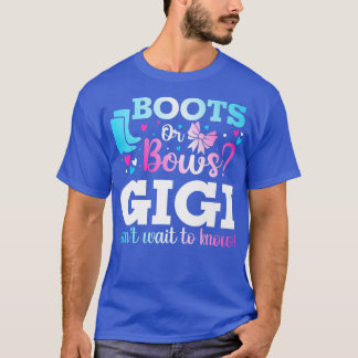 Boots or Bows Gigi Gender Reveal Baby Shower Annou T-Shirt