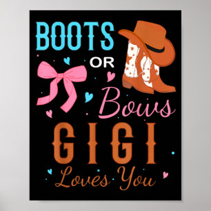 Boots Or Bows Gigi Loves You Gender Reveal Party  Poster