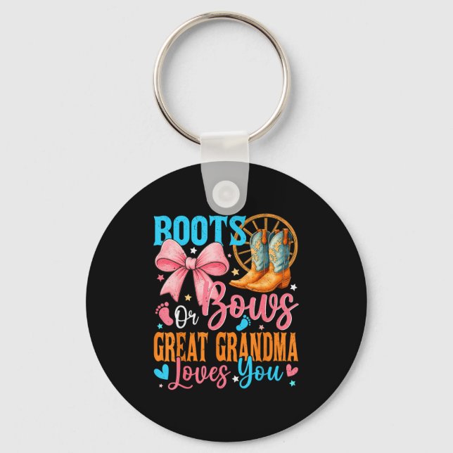 Boots Or Bows Great Grandma Loves You Gender Revea Keychain (Front)
