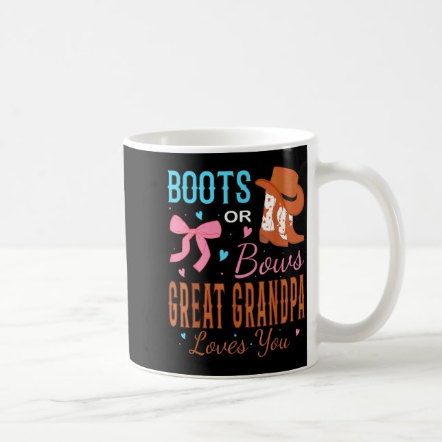 Boots Or Bows Great Grandpa Loves You Gender Revea Coffee Mug (Right)