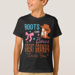 Boots Or Bows Great Grandpa Loves You Gender Revea T-Shirt