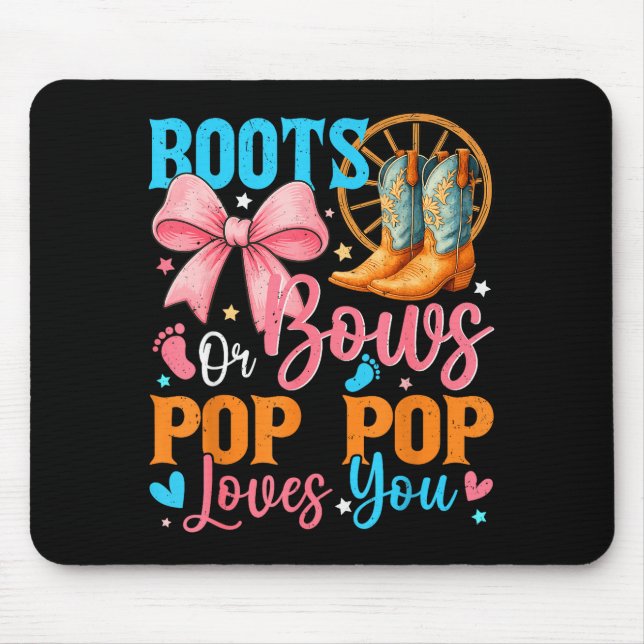 Boots Or Bows P P Loves You Gender Reveal Family  Mouse Pad (Front)