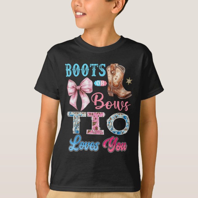 Boots Or Bows Tio Loves You Gender Reveal Western  T-Shirt (Front)