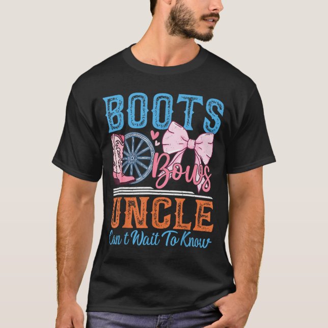 Boots Or Bows Uncle Loves You Gender Reveal Family T-Shirt (Front)