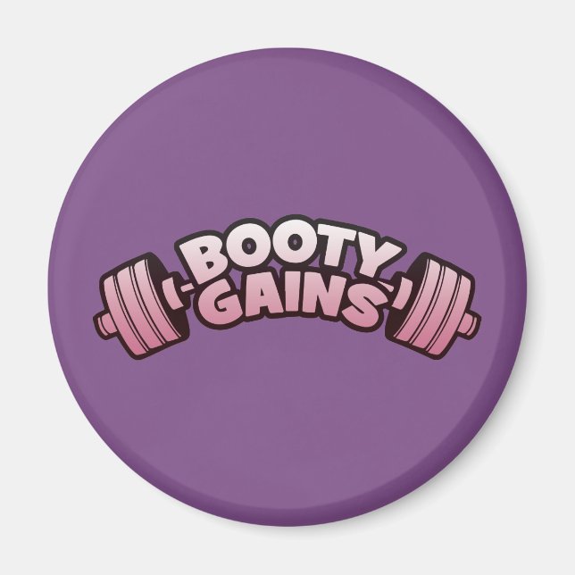 Booty Gains - Women's Novelty Motivational Workout Magnet (Front)